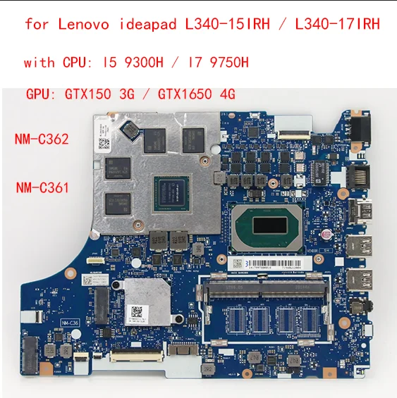 NM-C361/NM-C362  ideapad L340-15IRH/ L340-17IRH Ʈ   CPU I5 9300H / I7 9750H GTX150 3G / GTX1650 4G